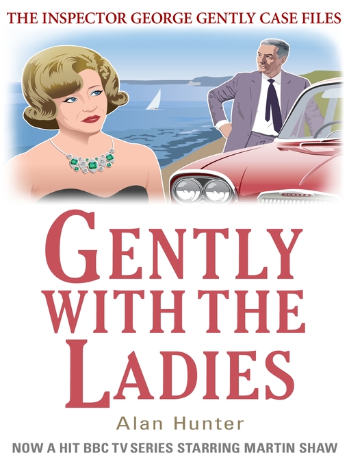 Title details for Gently with the Ladies by Alan Hunter - Available